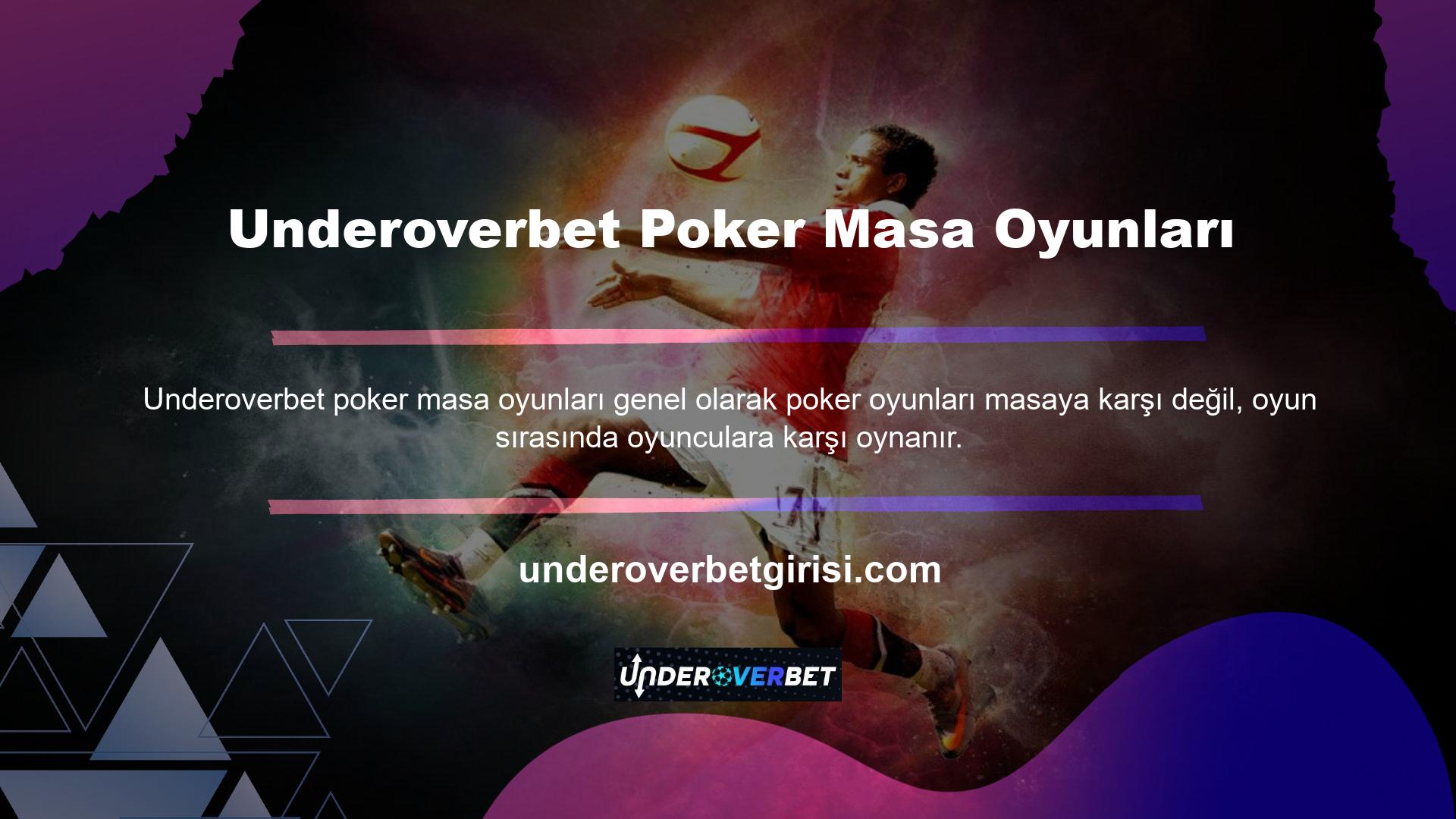 Oyuncuların masaya karşı oynama şansına sahip olduğu Türk pokerinde ise durum farklıdır